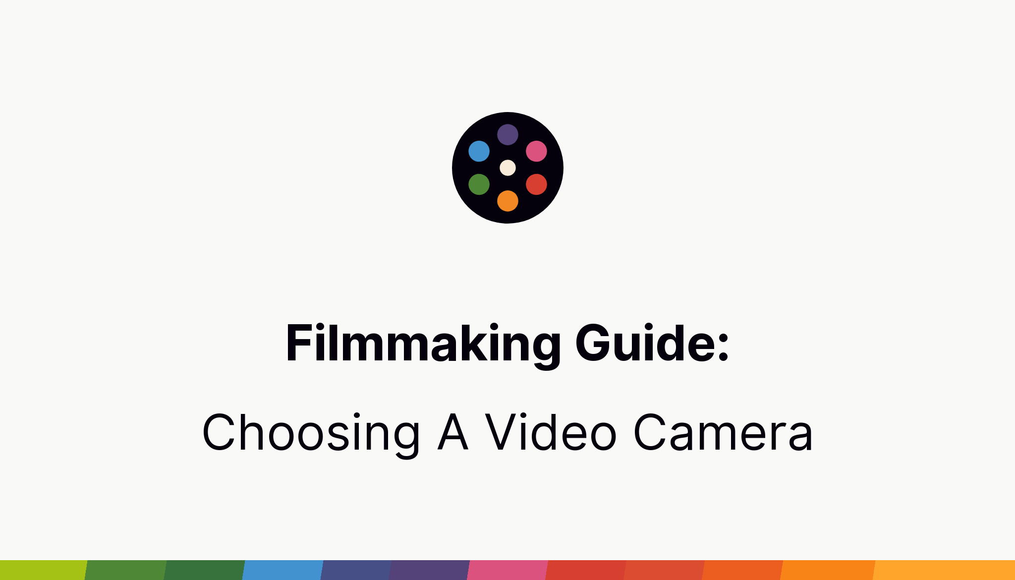 Choosing A Video Camera